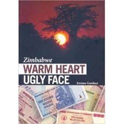 Zimbabwe - Warm Heart Ugly Face