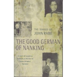 The Good German of Nanking. The Diaries of John Rabe