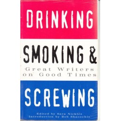 Drinking, Smoking And Screwing