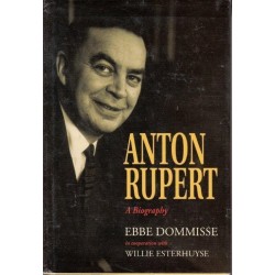 Anton Rupert. A Biography