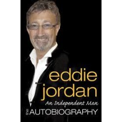 Eddie Jordan - An Independent Man - The Autopbiography