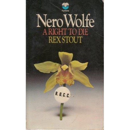 A Right to Die (Nero Wolfe)