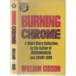 Burning Chrome (First UK Edition)