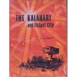 The Kalahari and Its Lost City
