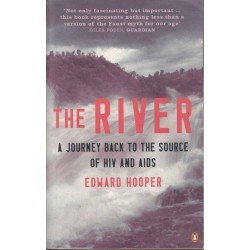The River. A Journey back into the Source of HIV and AIDS