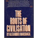 The Roots Of Civilisation - The Cognitive Beginnings of Man's First Art, Symbol and Notation