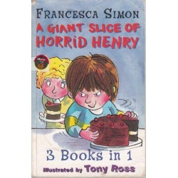 A Giant Slice Of Horrid Henry (3-In-1 Stinkbomb/Underpants/Queen)