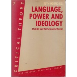 Language, Power And Ideology: Studies In Political Discourse