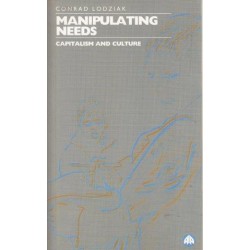 Manipulating Needs - Capitalism and Culture