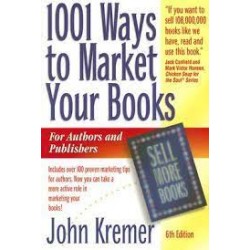 1001 Ways To Market Your Books (Sixth Edition)