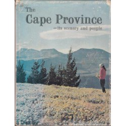 The Cape Province  - Its Scenery and People