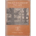 The Old Buildings of the Cape (New Stock)