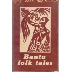 Bantu Folk Tales - Seven Stories Presented By Jessie Hertslet