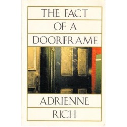 The Fact Of A Doorframe: Poems Selected And New 1950-1984