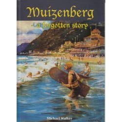Muizenberg - A Forgotten Story