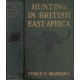 Hunting in British East Africa