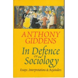 In Defence Of Sociology: Essays, Interpretations And Rejoinders