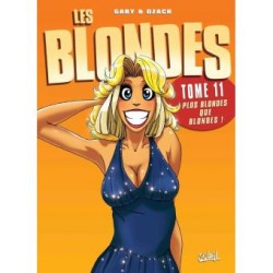 Les Blondes, Tome 11: Plus Blondes Que Blondes!