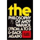 The Philosophy Of Andy Warhol: From A To B And Back Again