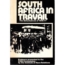 South Africa in Travail - The Disturbances of 1976/77