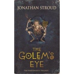 The Golem's Eye (Bartimaeus Trilogy 2)