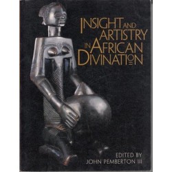 Insight And Artistry In African Divination