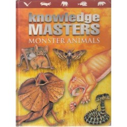 Monster Animals (Knowledge Masters)