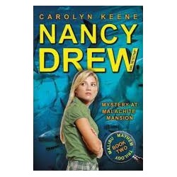 Nancy Drew - Mystery At Malachite Mansion (Malibu Mayhem Trilogy 2)