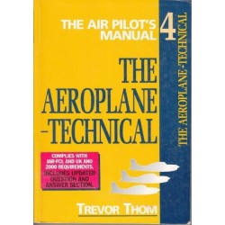 The Air Pilot's Manual: The Aeroplane - Technical Vol. 4