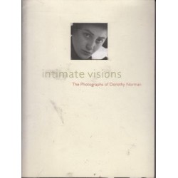 Intimate Visions: The Photographs of Dorothy Norman