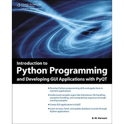 Introduction To Python Programming And Developing Gui Applications With Pyqt