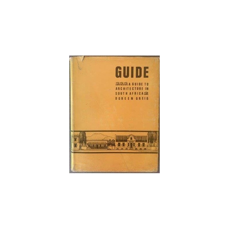 greig-doreen-a-guide-to-architecture-in-south-africa-limited-edition