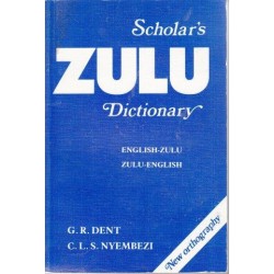 Scholar's Zulu Dictionary: English-Zulu/Zulu-English