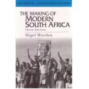 The Making Of Modern South Africa: Conquest, Apartheid, Democracy