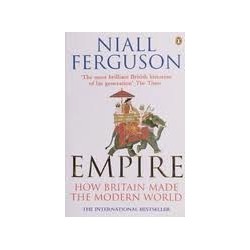 Empire - How Britain Made the Modern World