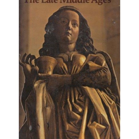 The Late Middle Ages (Signed)