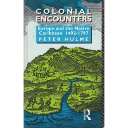 Colonial Encounters - Europe and the Native Caribbean 1492-1797