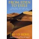 From Eden To Exile: The Epic History of the People of the Bible