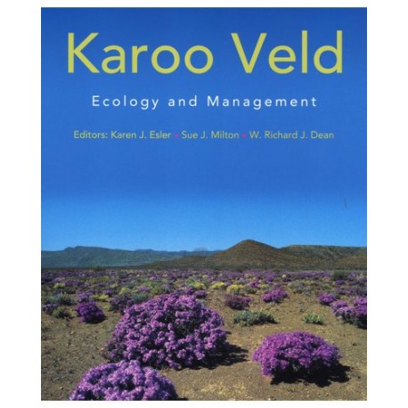 Karoo Veld - Ecology And Management