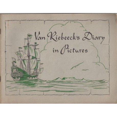 van Riebeeck's Diary in Pictures