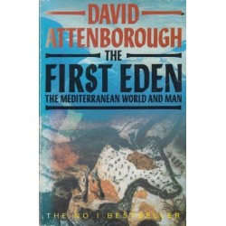 The First Eden: Mediterranean World And Man