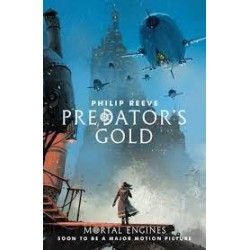 Predator's Gold (Mortal Engines 2)