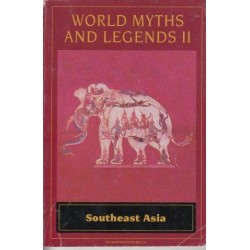 World Myths And Legends II - Southeast Asia