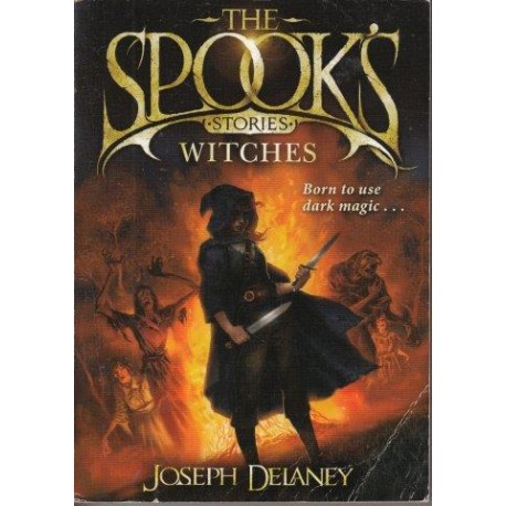 The Spooks Stories - Witches (Wardstone Chronicles)