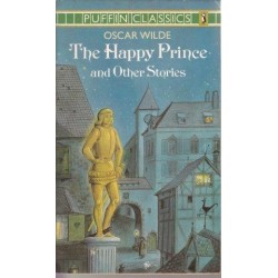 The Happy Prince And Other Stories (Puffin Classics)