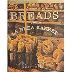 Nancy Silverton's Breads From The La Brea Bakery: Recipes For The Connoisseur