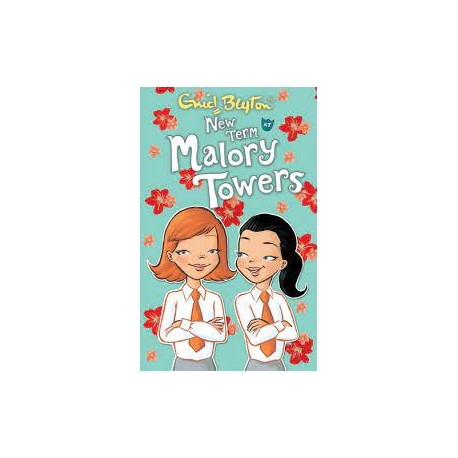 Malory Towers - New Term at Malory Towers