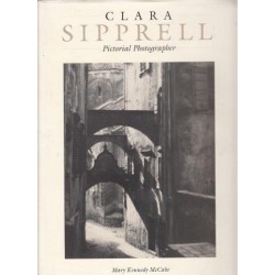 Clara Sipprell: Pictorial Photographer
