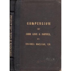 A Compendium of Kafir Laws and Customs including Genealogical Tables of Kafir Chiefs and Various...