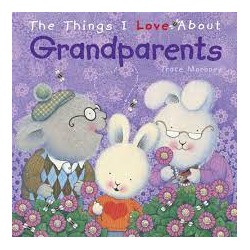 The Things I Love About Grandparents